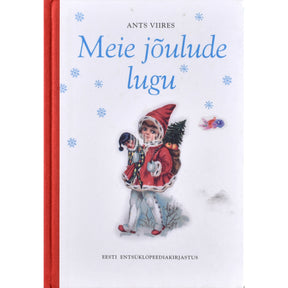 Ants Viires Meie jõulude lugu