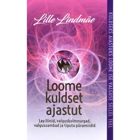 Lille Lindmäe Loome kuldset ajastut