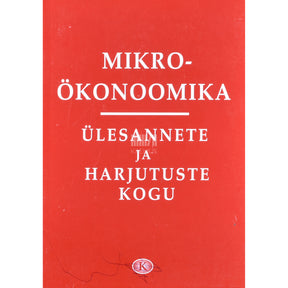 Kaemus Mikroökonoomika ülesannete ja harjutuste kogu