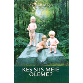 Vladimir Megre Kes siis meie oleme? Viies raamat