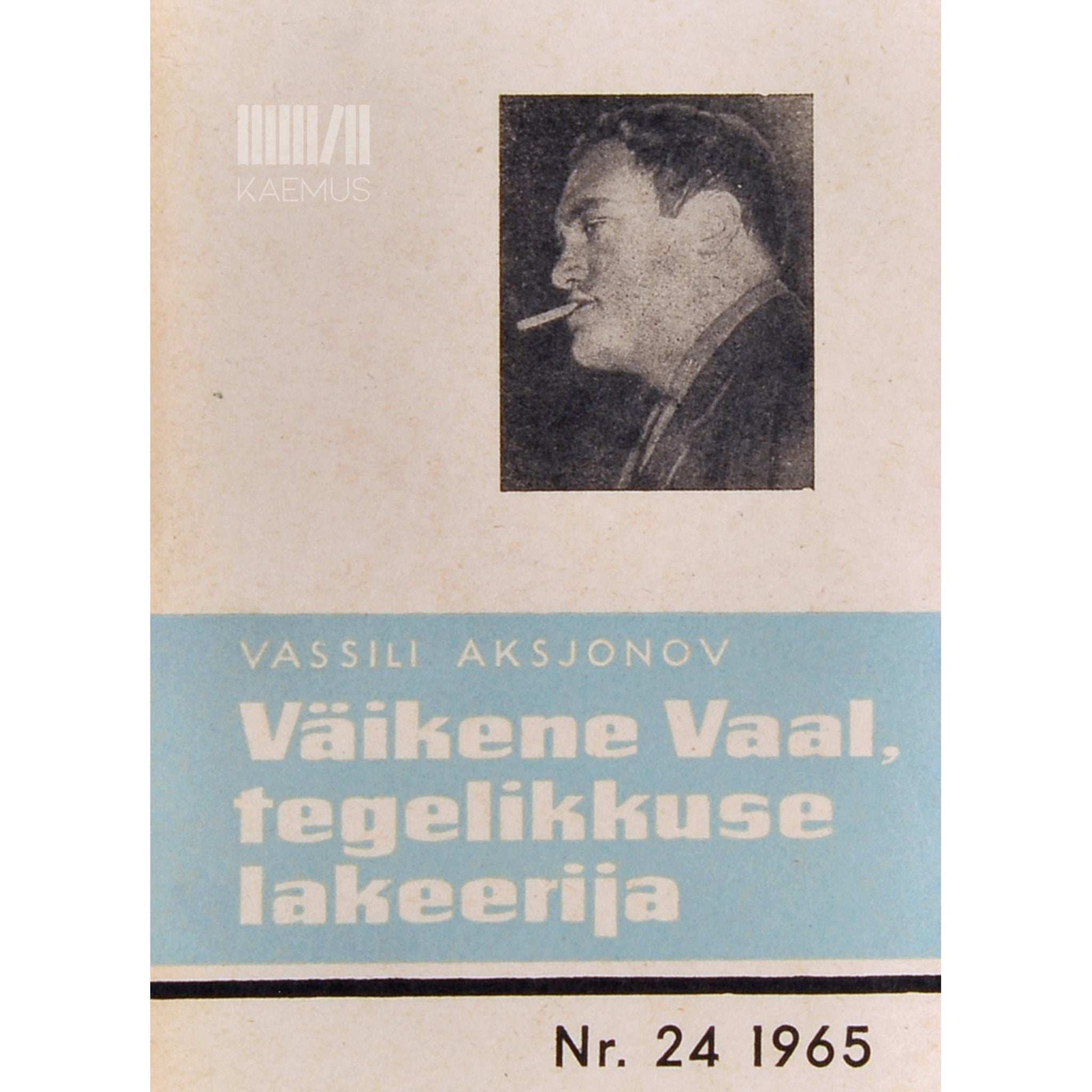 Vassili Aksjonov - Väikene vaal, tegelikkuse lakeerija