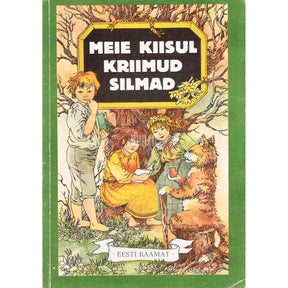 ... Meie kiisul kriimud silmad