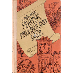 Anatoli Rõbakov Kortik. Pronkslind. Lask