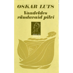 Oskar Luts Vaadeldes rändavaid pilvi