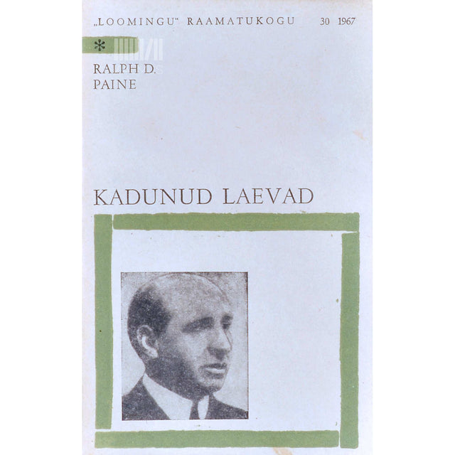 Ralph Delahaye Paine - Kadunud laevad