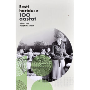 Väino Sirk, Veronika Varik Eesti hariduse 100 aastat