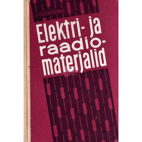 Ivan Lõssatšenko Elektri- ja raadiomatejalid