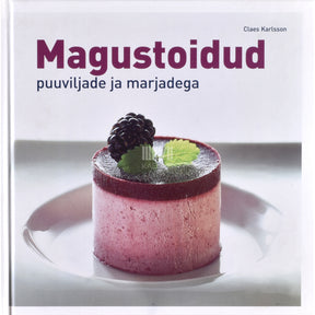 Claes Karlsson Magustoidud puuviljade ja marjadega
