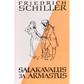 Friedrich Schiller Salakavalus ja armastus