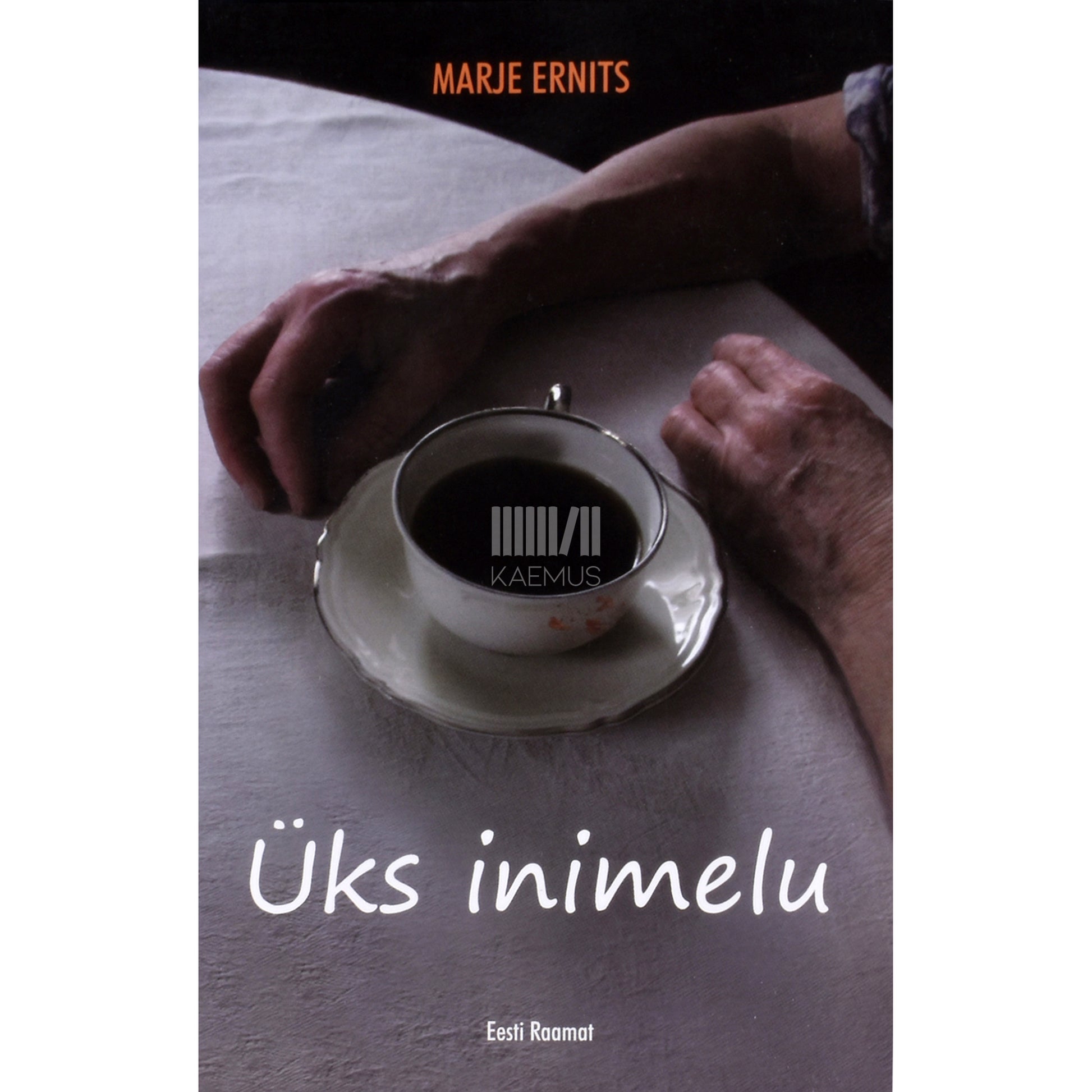 Marje Ernits. Üks inimelu