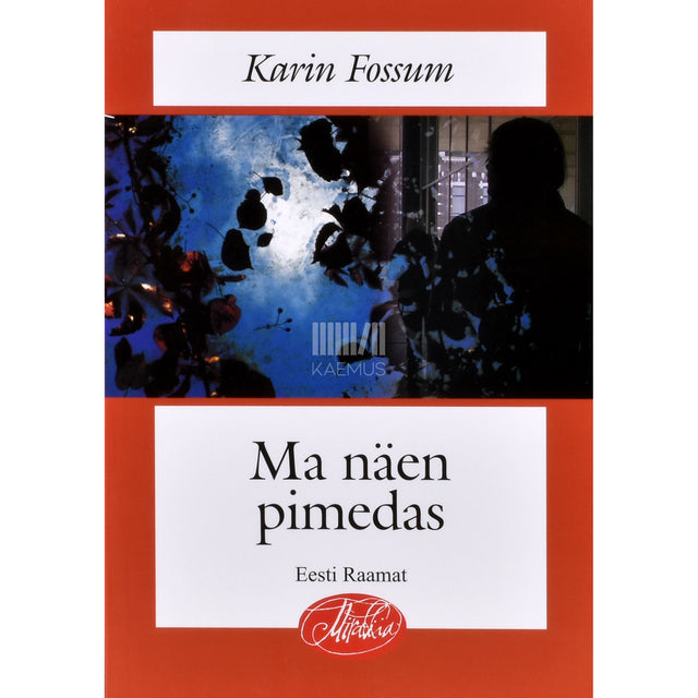 Karin Fossum. Ma näen pimedas