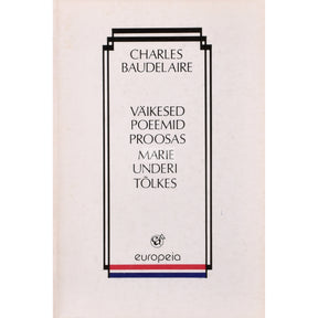 Charles Baudelaire Väikesed poeemid proosas