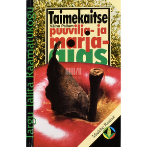 Väino Pallum Taimekaitse puuvilja- ja marjaaias