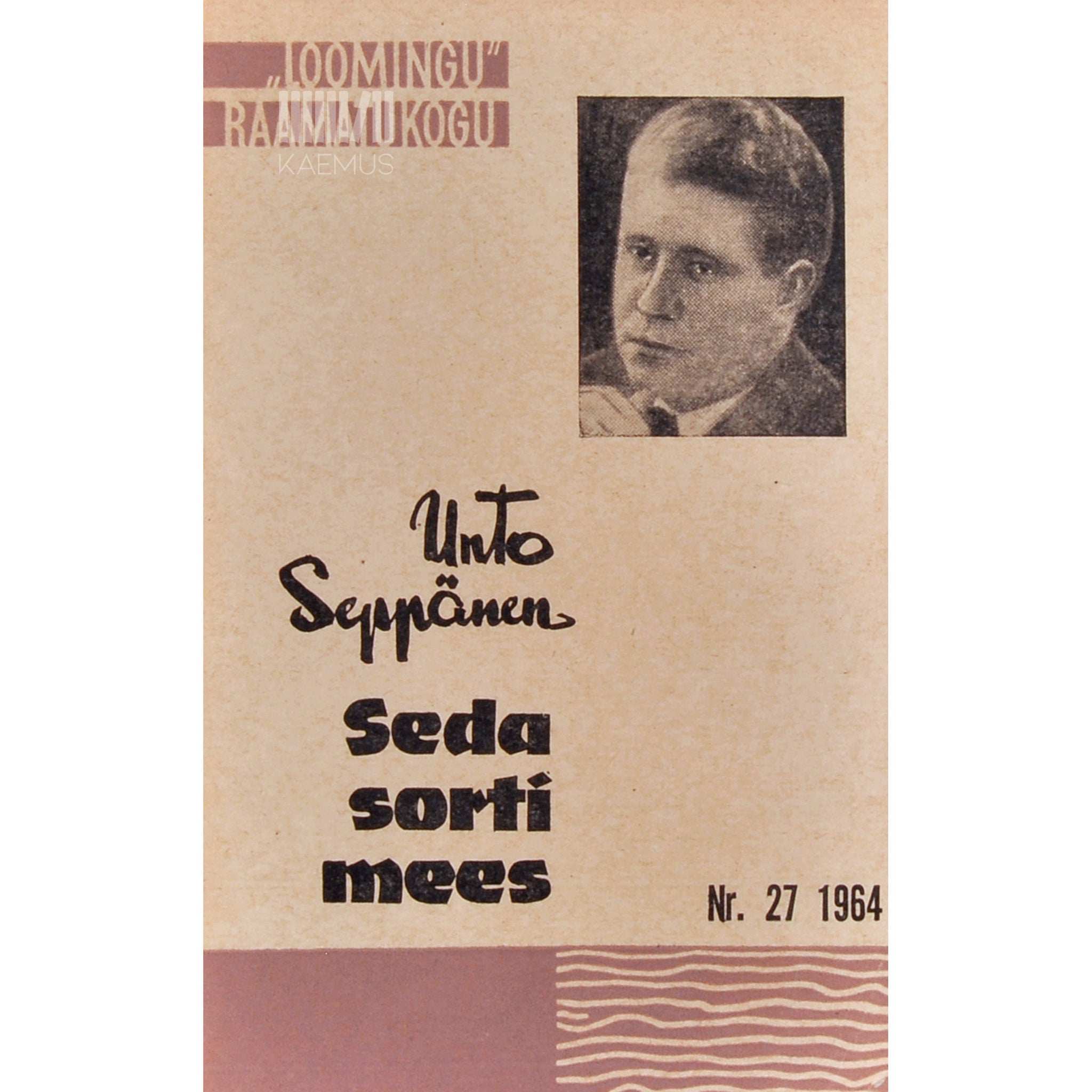 Unto Seppänen Seda sorti mees