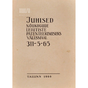 ... Juhised nõukogude leiutiste patendeerimiseks välismaal