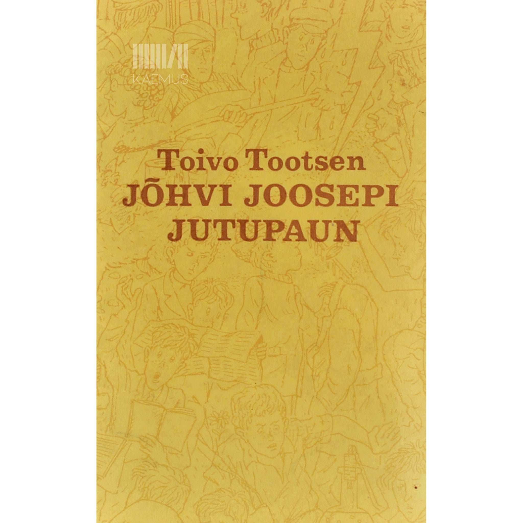 Toivo Tootsen Jõhvi Joosepi jutupaun