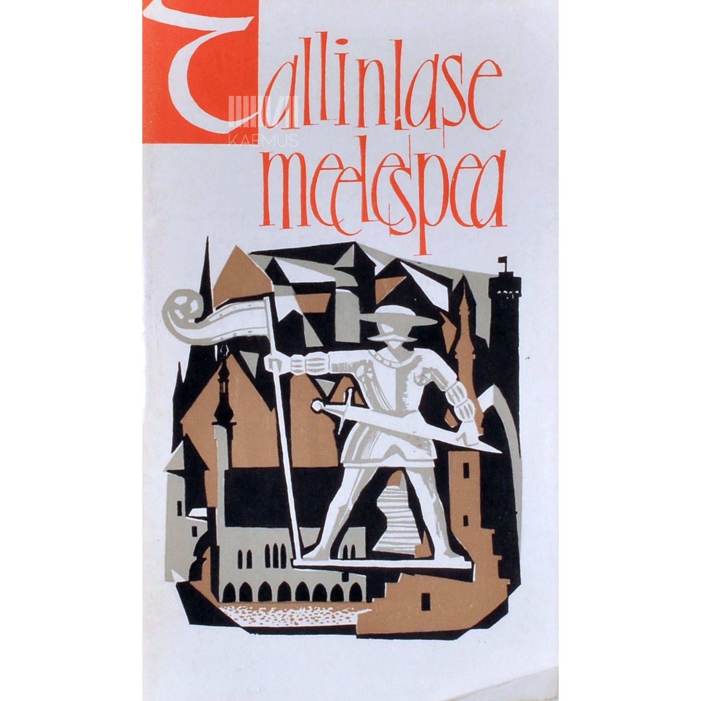 ... - Tallinlase meelespea. Seisuga 1. märts 1965