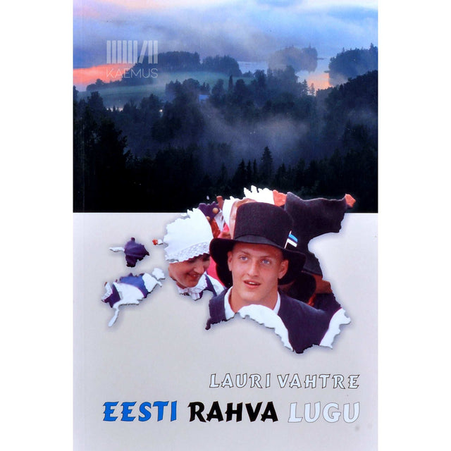 Lauri Vahtre - Eesti rahva lugu