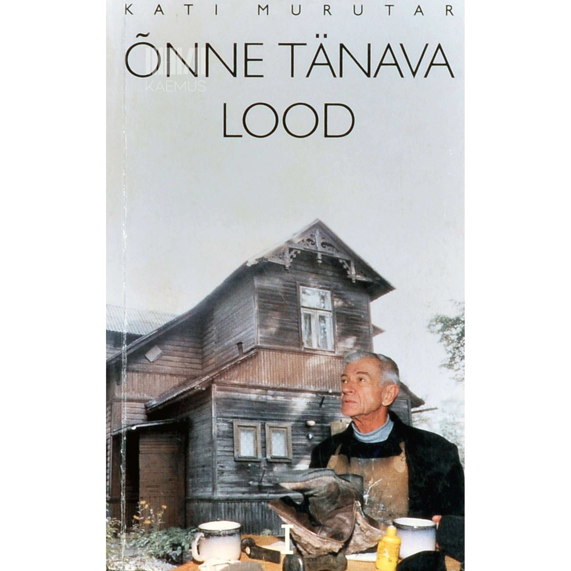 Kati Saara Vatmann - Õnne tänava lood 1. osa