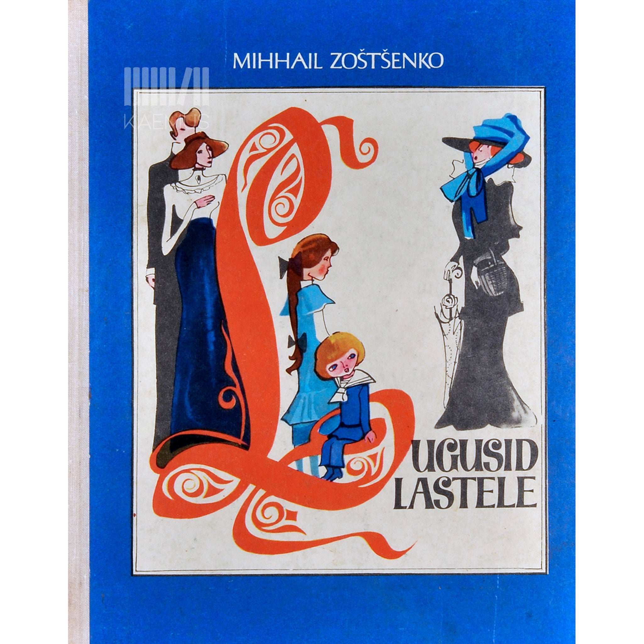 Mihhail Zoštšenko Lugusid lastele