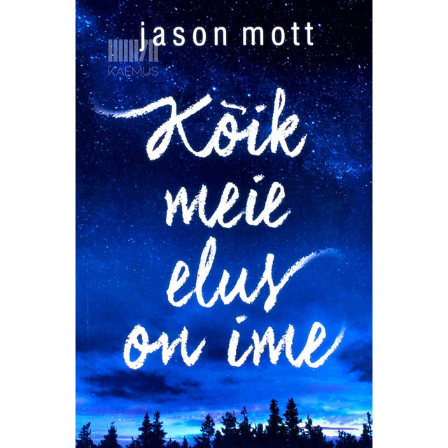 Jason Mott - Kõik meie elus on ime