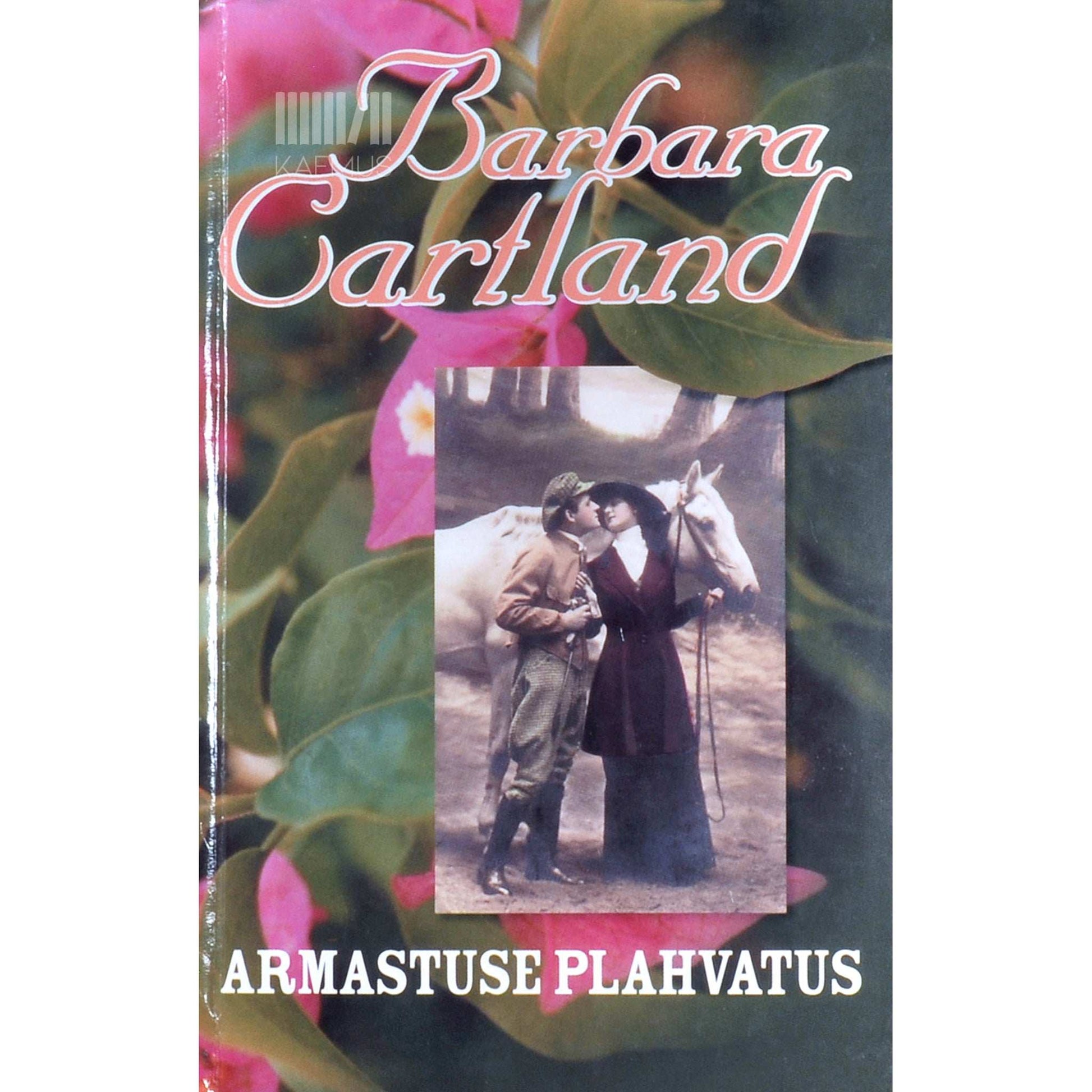 Barbara Cartland - Armastuse plahvatus