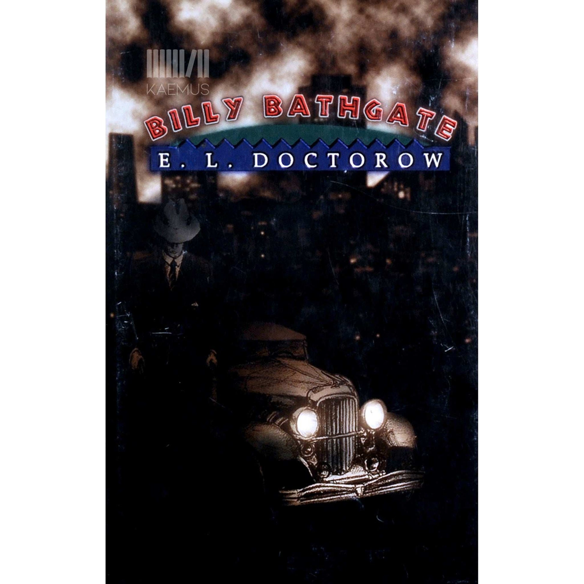 Edgar Lawrence Doctorow - Billy Bathgate