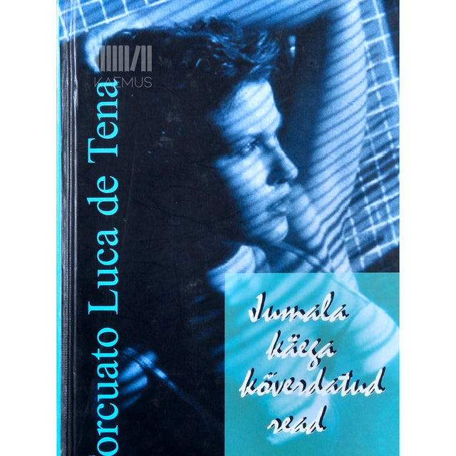 Torcuato Luca de Tena - Jumala käega kõverdatud read