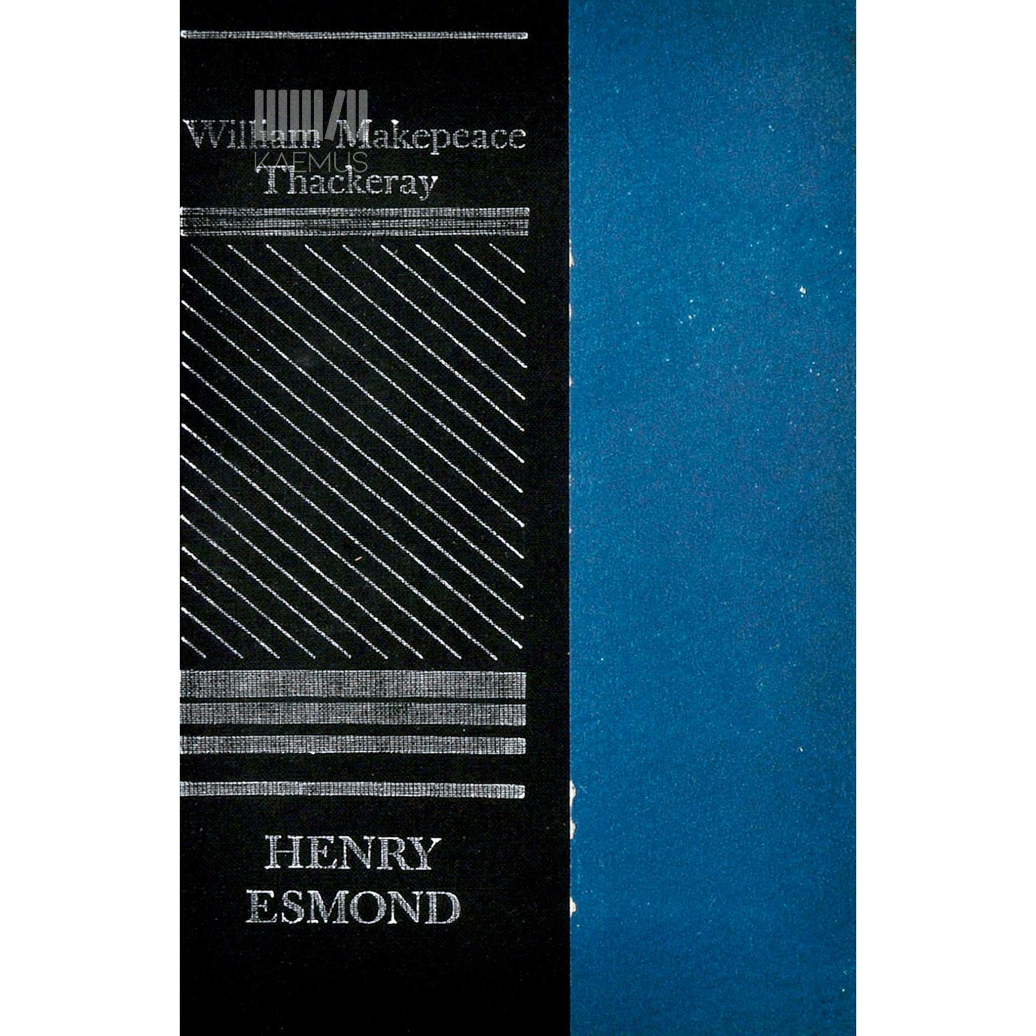 William Makepeace Thackeray Henry Esmondi … elulugu