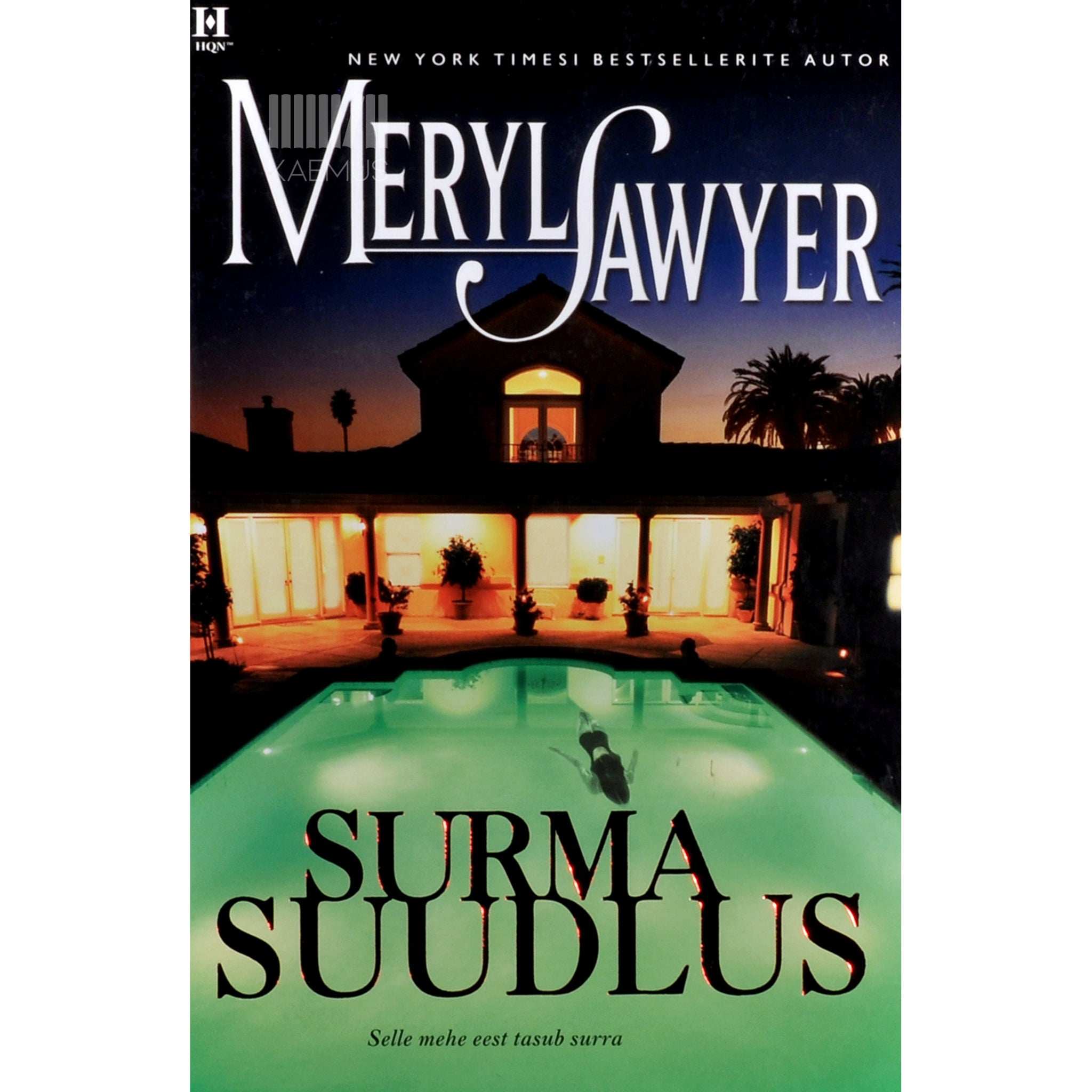 Meryl Sawyer Surma suudlus