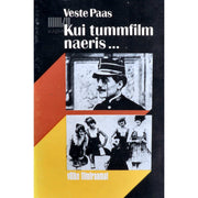 Veste Paas - Kui tummfilm naeris ...