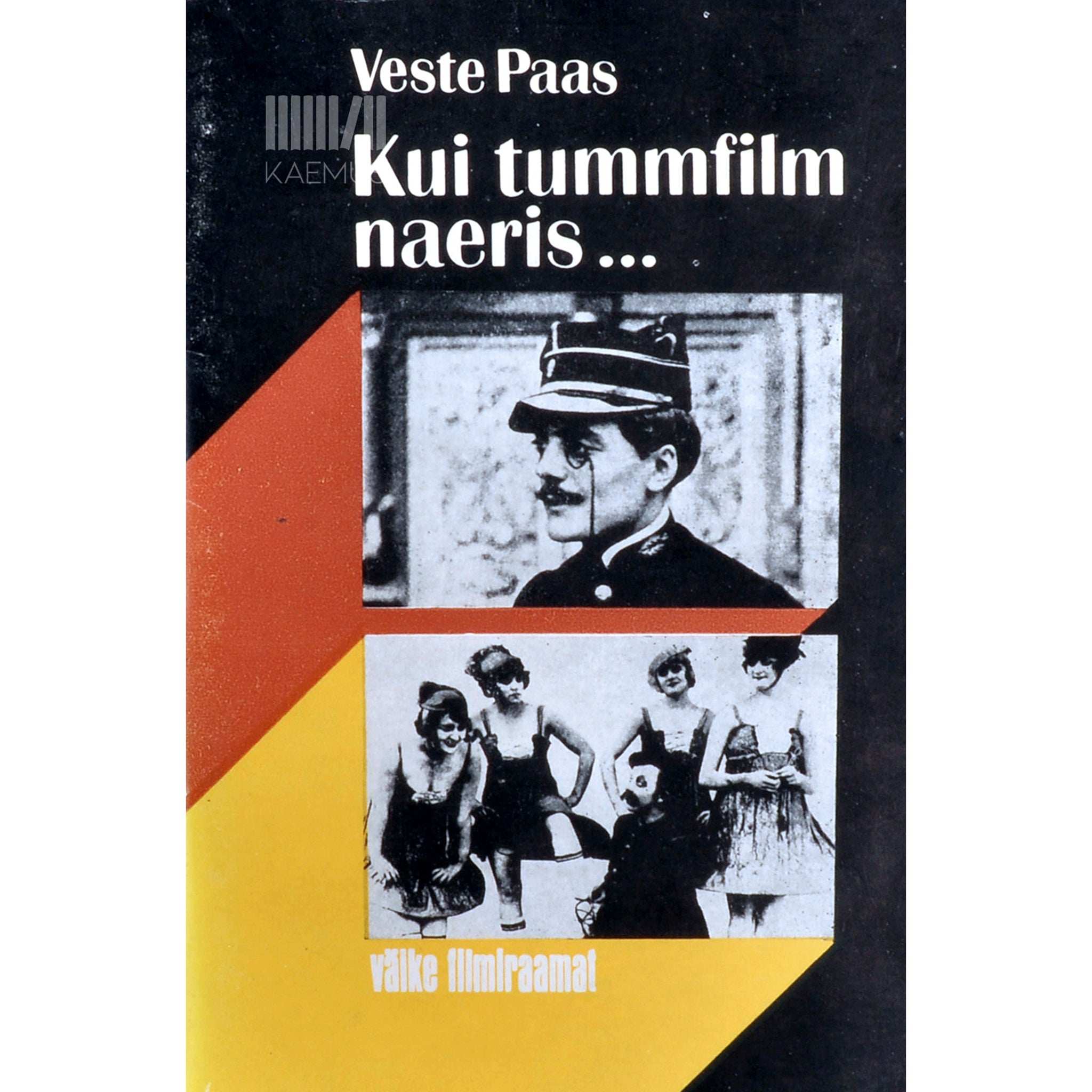 Veste Paas Kui tummfilm naeris ...