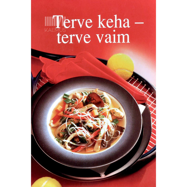 Fritz Faist, Armin Rossmeier - Terve keha - terve vaim