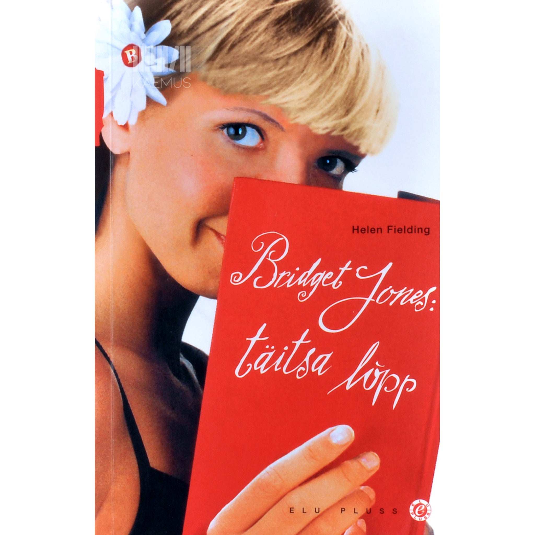 Helen Fielding Bridget Jones: täitsa lõpp