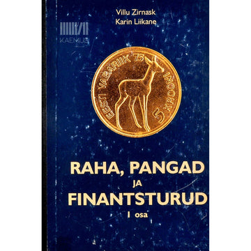 Villu Zirnask - Raha, pangad ja finantsturud 1. osa