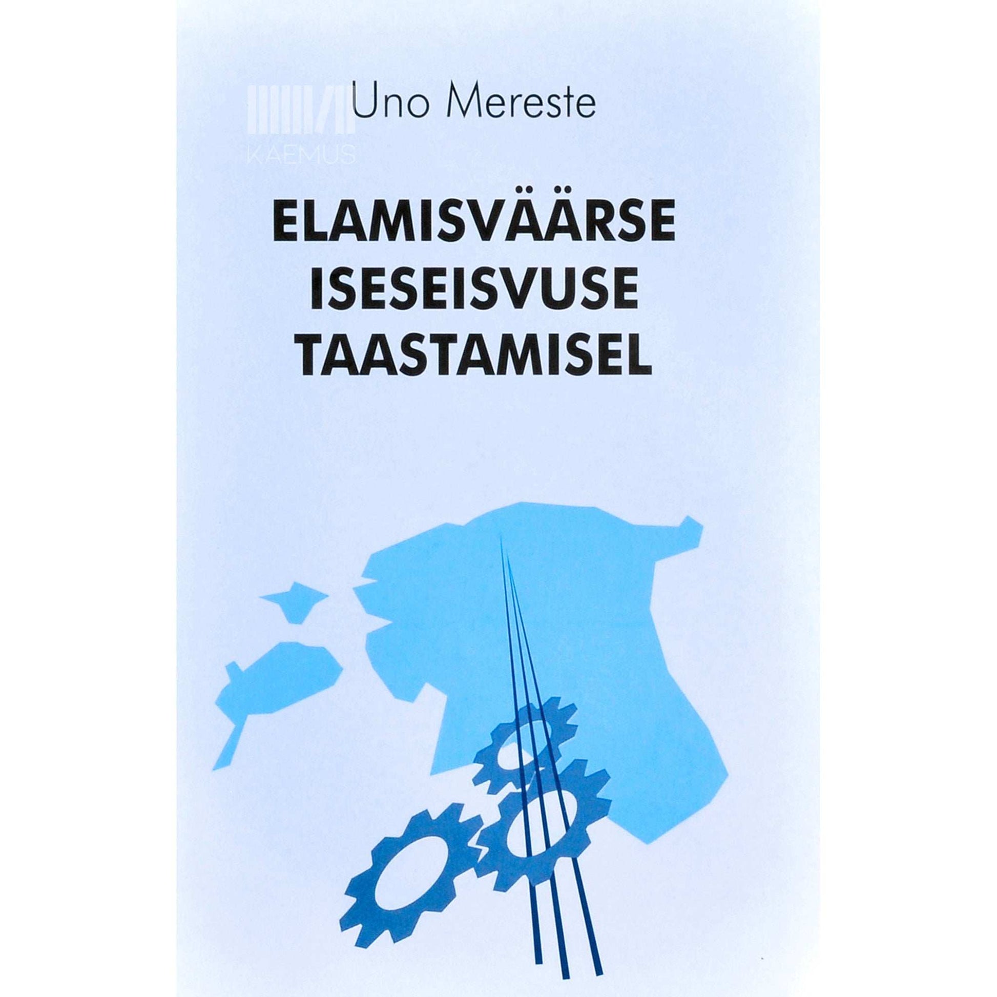 Uno Mereste - Elamisväärse iseseisvuse taastamisel