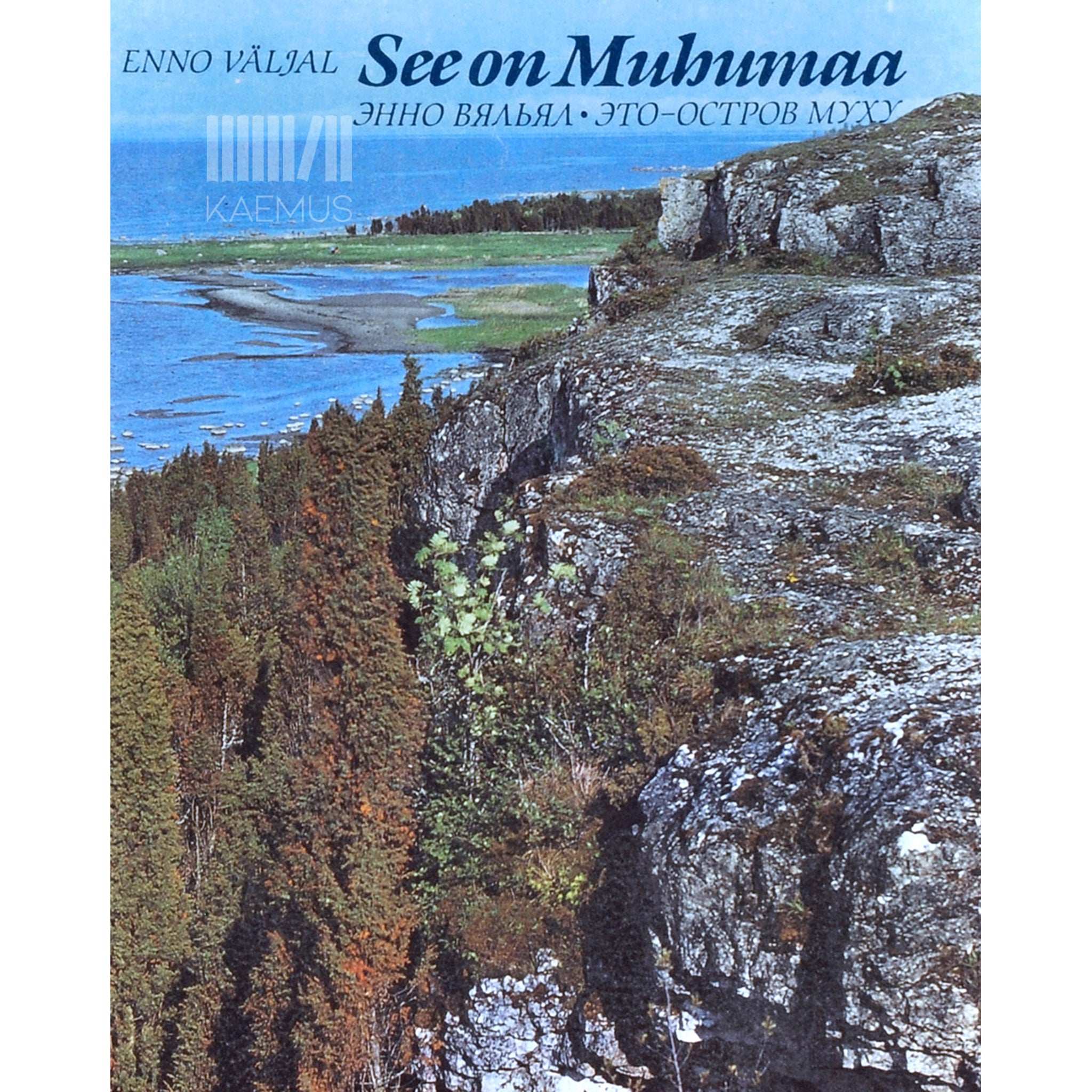 Enno Väljal See on Muhumaa