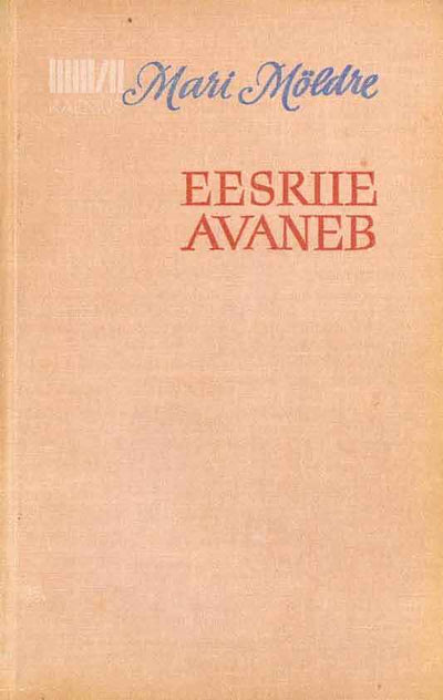 Eesriie avaneb. Mälestusi - Kaemus