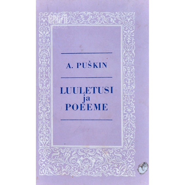 Aleksandr Puškin - Luuletusi ja poeeme