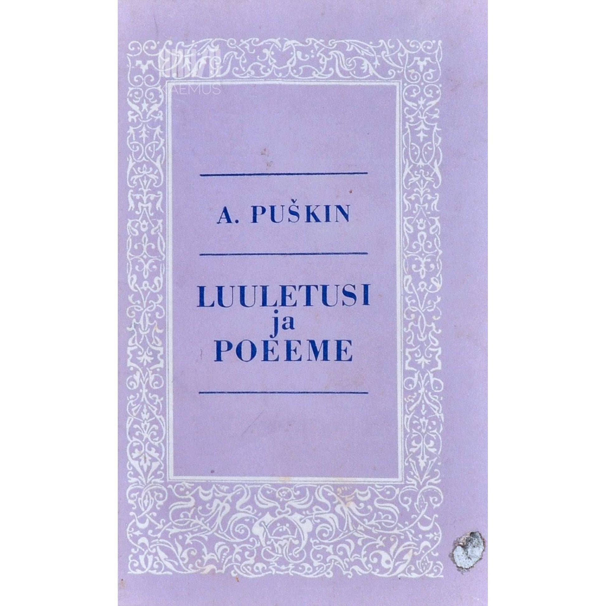 Aleksandr Puškin - Luuletusi ja poeeme