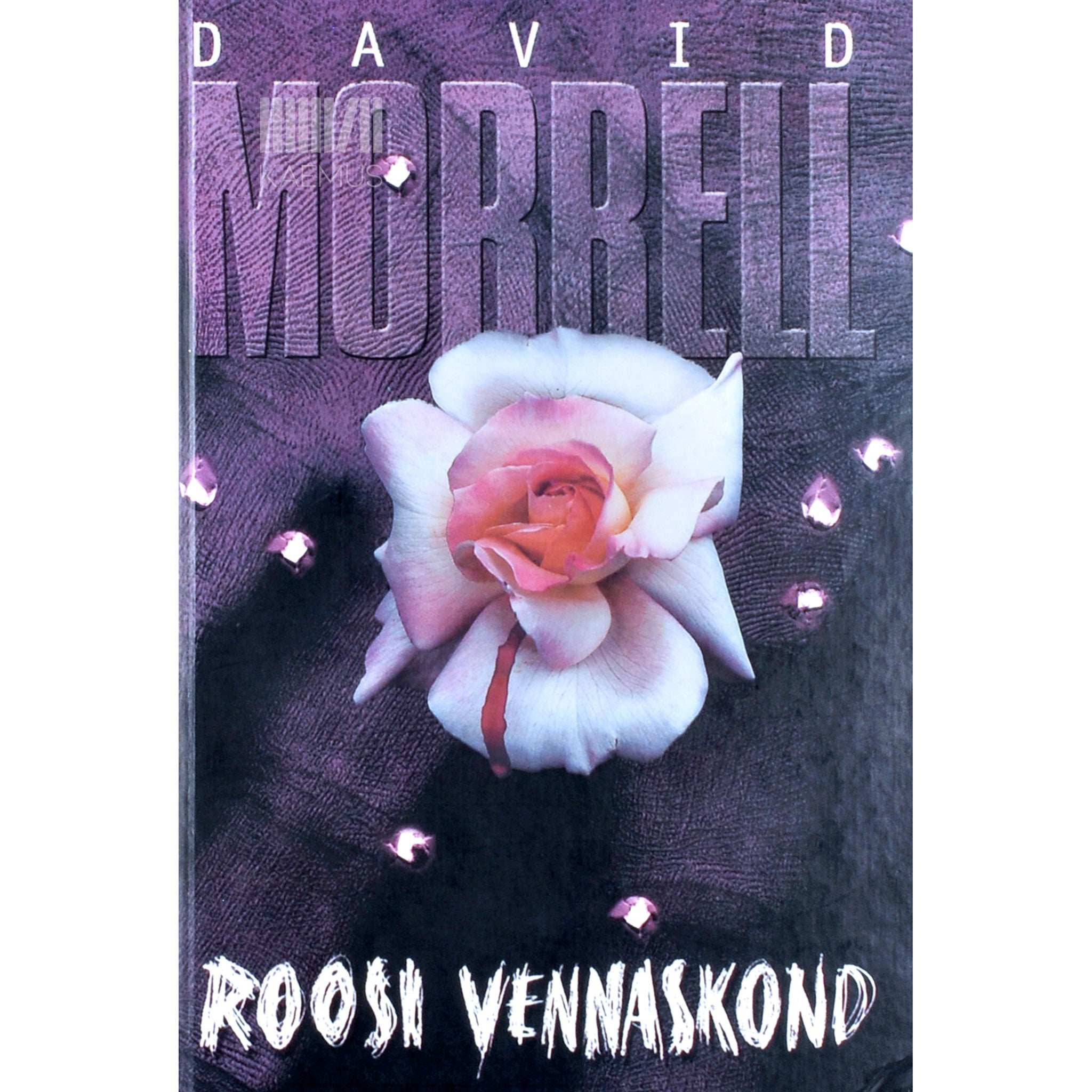 David Morrell Roosi Vennaskond