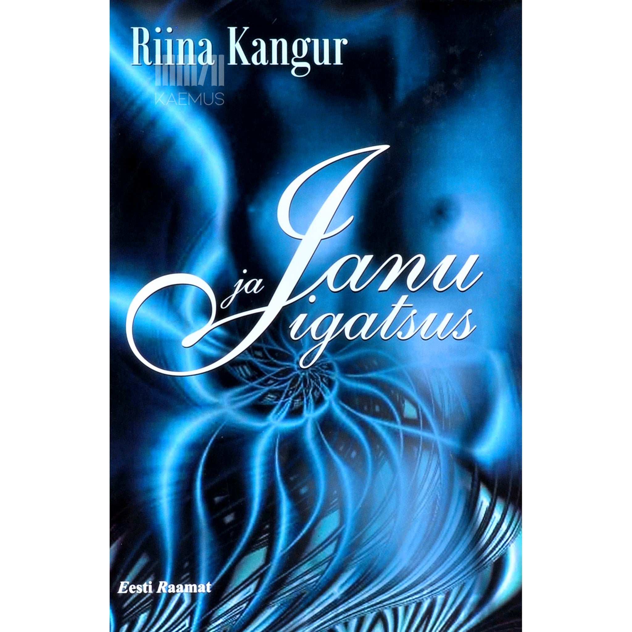 Riina Kangur Janu ja igatsus