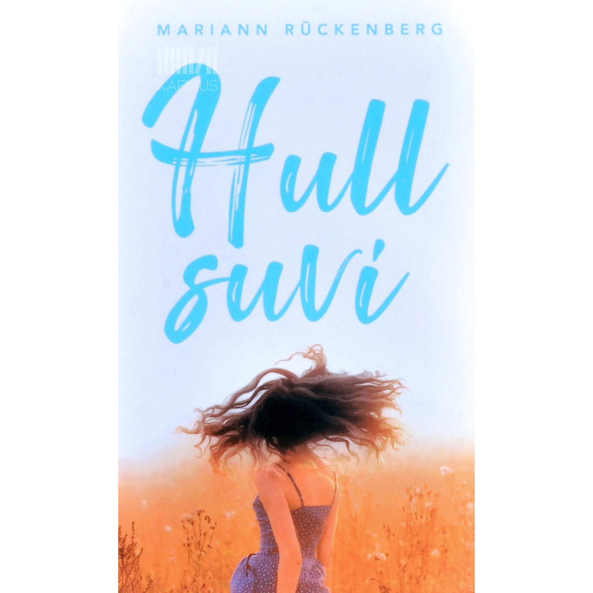 Mariann Rückenberg Hull suvi