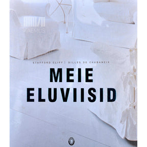 Stafford Cliff, Gilles de Chabaneix Meie eluviisid