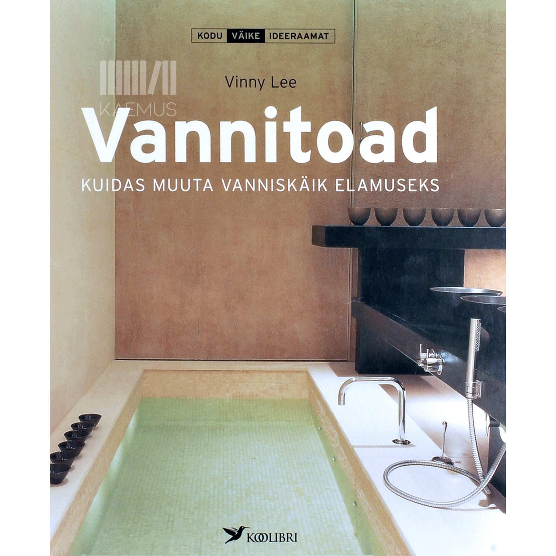 Vinny Lee - Vannitoad. Kuidas muuta vanniskäik elamuseks