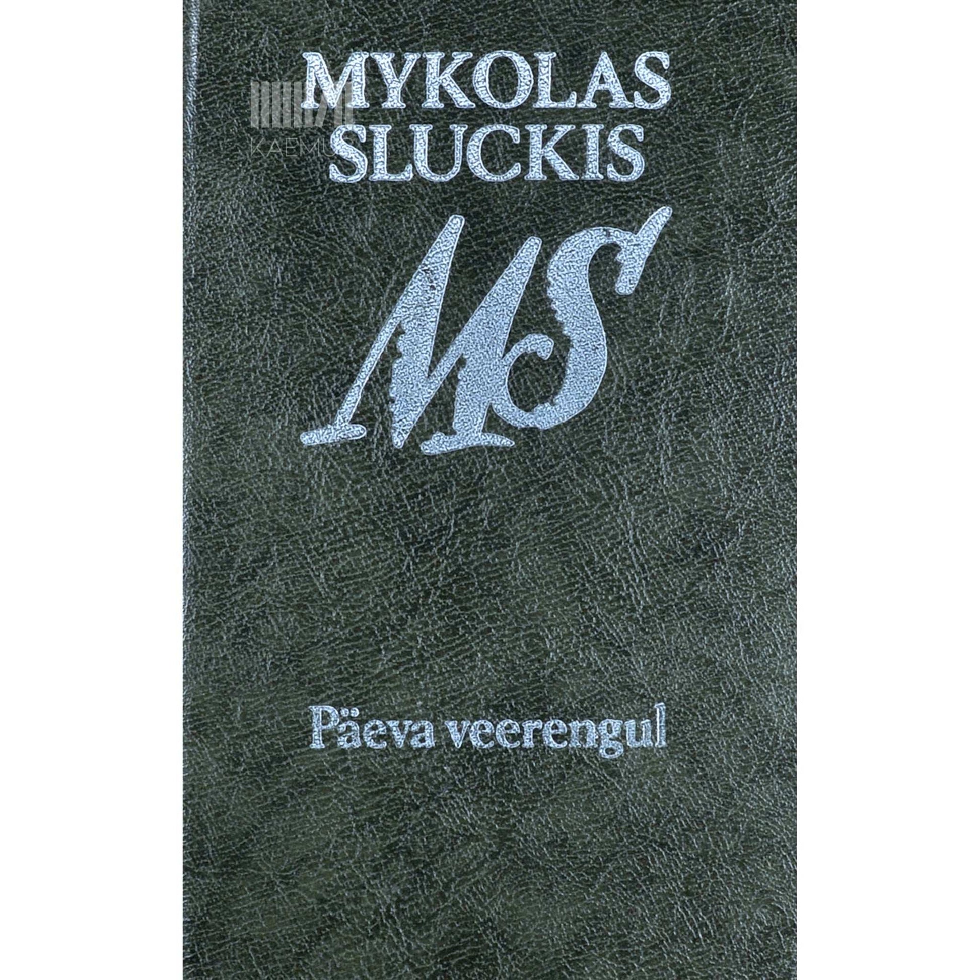 Mykolas Sluckis - Päeva veerengul