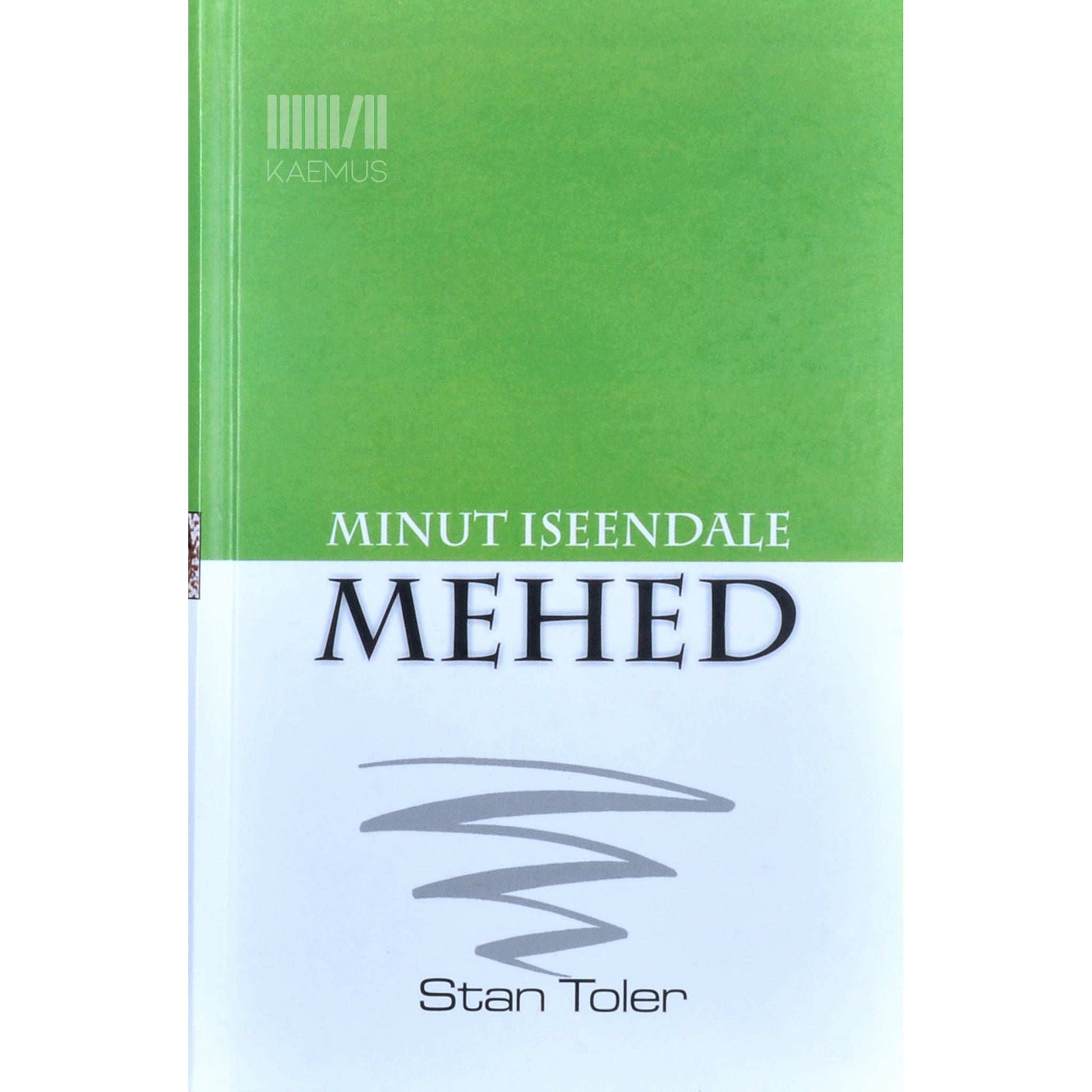 Stan Toler - Minut iseendale. Mehed