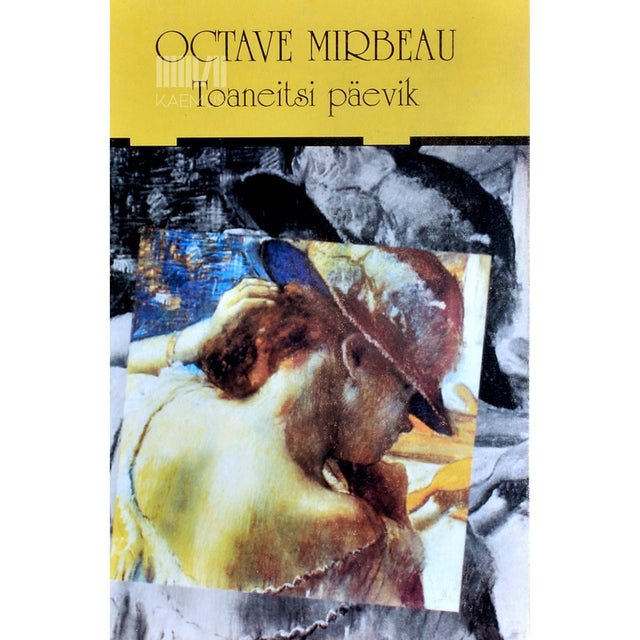 Octave Mirbeau - Toaneitsi päevik
