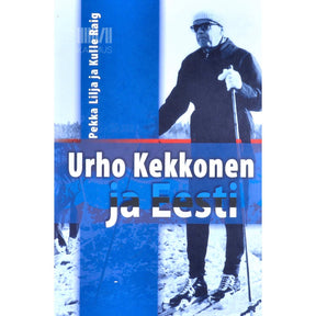 Pekka Lilja Urho Kekkonen ja Eesti