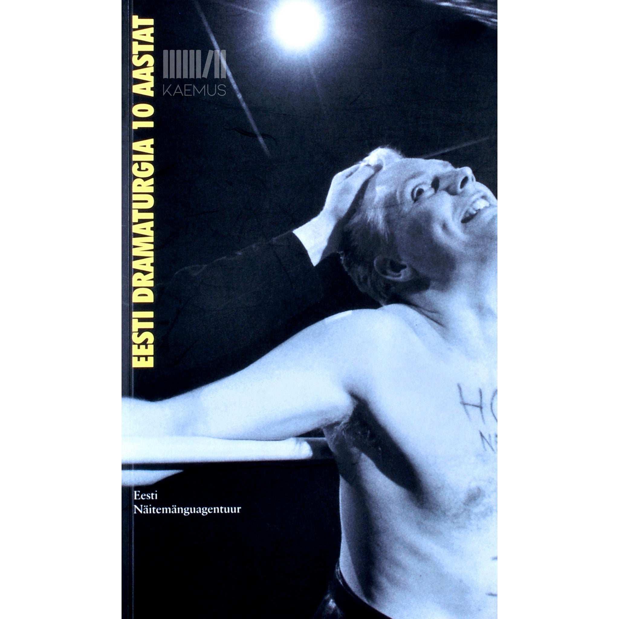 ... Eesti dramaturgia 10 aastat. 1994-2004